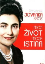 Jovanka Broz - Moj život moja istina